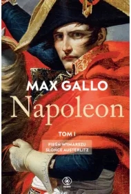 Napoleon. Tom 1