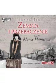 Morze kłamstwa. Zemsta i przebaczenie. Tom 4