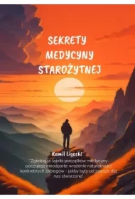 Sekrety Medycyny Starożytnej