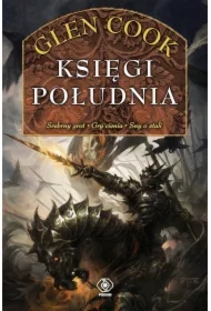 Czarna Kompania. Księgi Południa