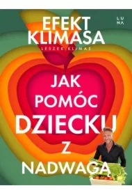 Jak pomóc dziecku z nadwagą. Efekt Klimasa