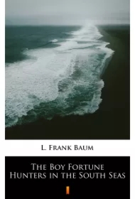 The Boy Fortune Hunters in the South Seas