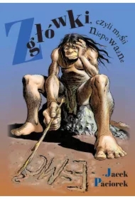 Z główki, czyli myśli niepoważne