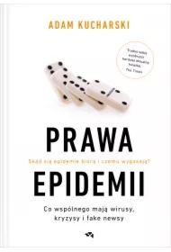 Prawa epidemii. Skąd się epidemie biorą i czemu wygasają?