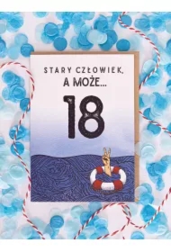 Kartka 18 urodziny Stary człowiek, a może