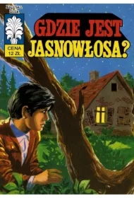 Gdzie jest jasnowłosa? Kapitan Żbik. Tom 37