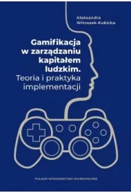 Gamifikacja w zarządzaniu kapitałem ludzkim