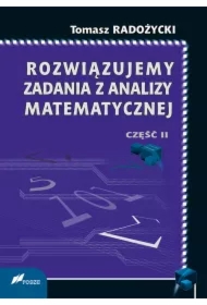 Rozwiązujemy zadania z analizy matematycznej 2