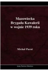 Mazowiecka Brygada Kawalerii w wojnie 1939 roku