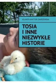 Tosia i inne niezwykłe historie