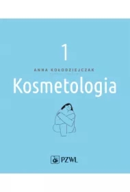 Kosmetologia. Tom 1