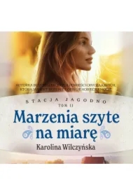 Stacja Jagodno. Marzenia szyte na miarę