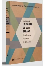 La figure du Juif errant dans la prose francaise..