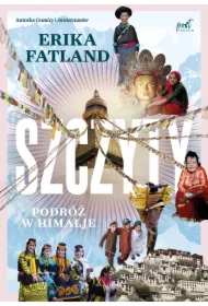 Szczyty. Podróż w Himalaje