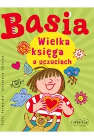 Basia. Wielka księga o uczuciach