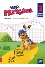 Wielka przygoda NEON. Klasa 3. Część 4. Zeszyt ćwiczeń. Edukacja matematyczna
