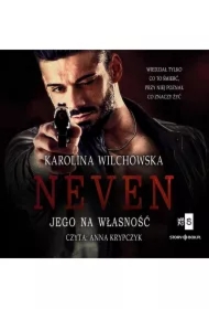 Neven. Tom 1. Jego na własność