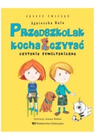 Przedszkolak kocha czytać. Zeszyt ćwiczeń. Czytanie symultaniczne