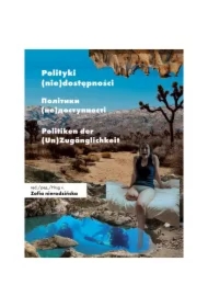 Polityki (nie)dostępności / Політики (не)доступності / Politiken der (Un)Zugänglichkeit