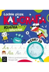 Ładnie piszę. Kaligrafia. Książka z rowkami. Wzory 3D