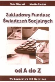 Zakładowy Fundusz Świadczeń Socjalnych od A do Z