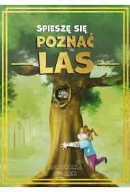 Spieszę się poznać las