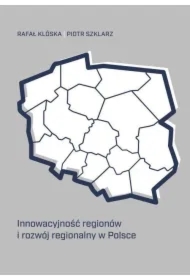 Innowacyjność regionów i rozwój regionalny...
