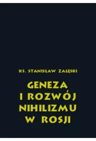 Geneza i rozwój nihilizmu w Rosji