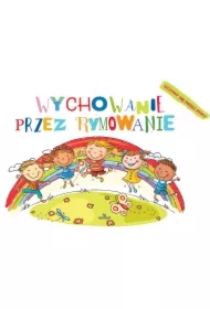 Wychowanie przez rymowanie