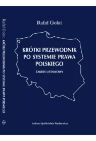 Krótki przewodnik po systemie prawa polskiego zakres ustawowy
