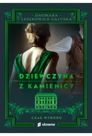 Czas wyboru. Dziewczyna z kamienicy. Tom 2