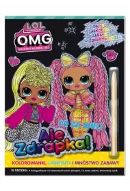 L.O.L. Surprise! Ale zdrapka! Co za styl!