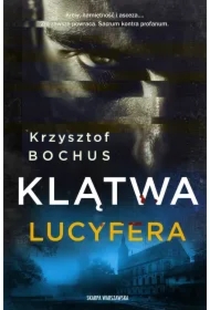 Klątwa Lucyfera. Adam Berg. Tom 3