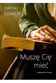 Muszę Cie mieć