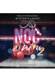 Noc z nim. Bokser. Tom 2