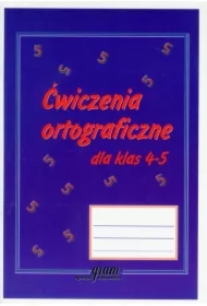 Ćwiczenia ortograficzne dla klas 4-5