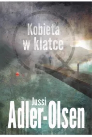 Kobieta w klatce. Departament Q. Tom 1