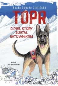 TOPR. O psie, który został ratownikiem