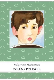 Czarna polewka. Jeżycjada. Tom 17