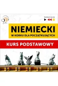 Niemiecki w korku dla początkujących: Kurs podstawowy (Poziom A1-A2)