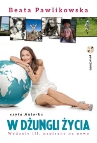 W dżungli życia - Pawlikowska Beata