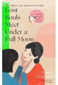 Lost Souls Meet Under a Full Moon