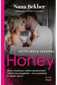 Jesteś moją zagadką. Honey