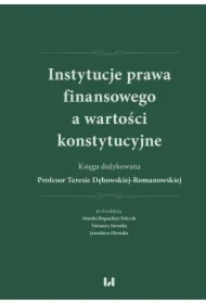 Instytucje prawa finansowego a wartości konstyt.