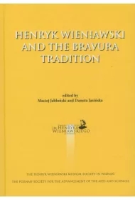 Henryk Wieniawski and the Bravura Tradition