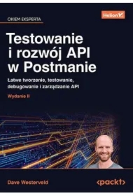 Testowanie i rozwój API w Postmanie