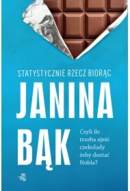 Statystycznie rzecz biorąc, czyli ile trzeba zjeść czekolady, żeby dostać Nobla?