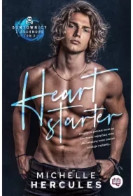 Heart starter. Buntownicy z Rushmore. Tom 3