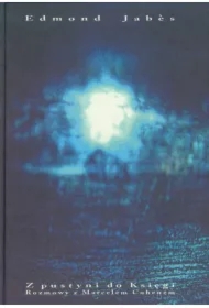 Z pustyni do Księgi Rozmowy z Marcelem Cohenem