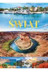 Podróże marzeń. Świat